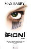 Turkish cover showing barcode eye and the title IRONI