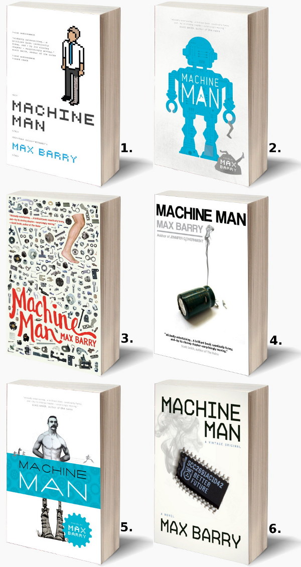 Max Barry  Choose the Machine Man cover!